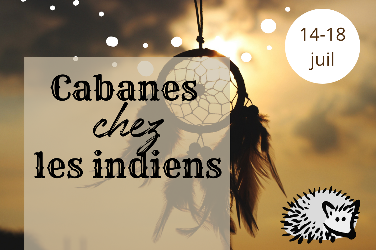 Hérissons Amérindiens
Lien vers: https://lebaluchon.be/?CabaneIndiens